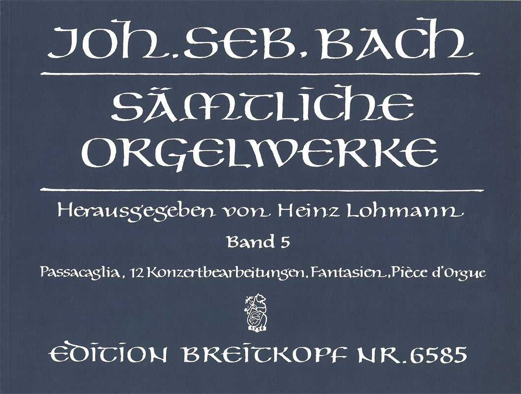 Bach: Complete Organ Works - Volume 5