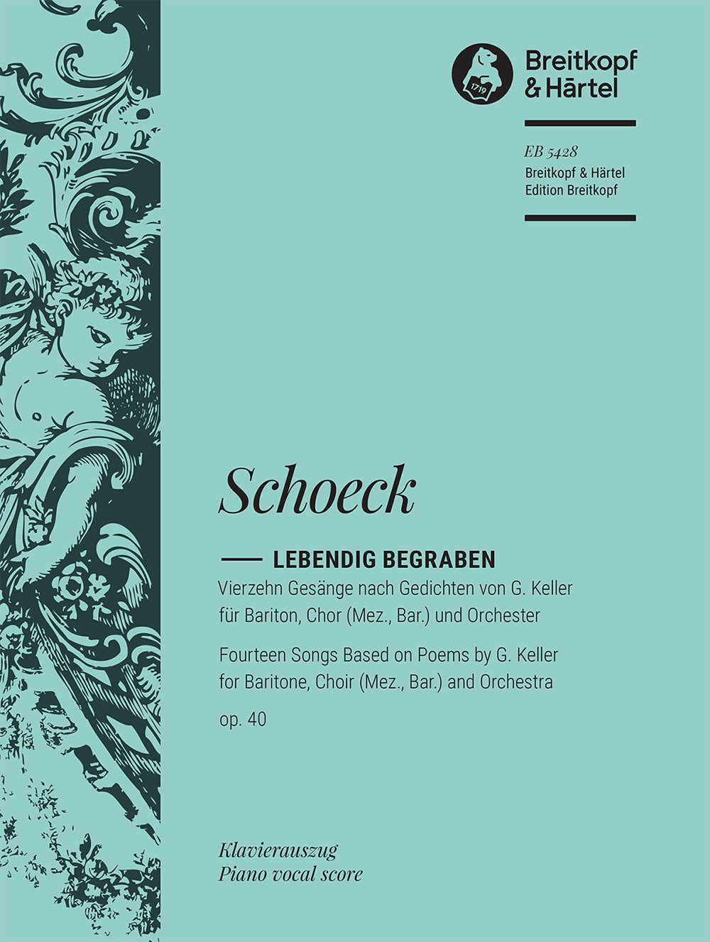 Schoeck: Lebendig begraben, Op. 40