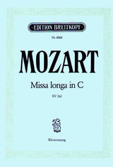 Mozart: Missa longa in C Major, K. 262 (246a)