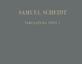 Scheidt: Tabulatura Nova - Volume 1