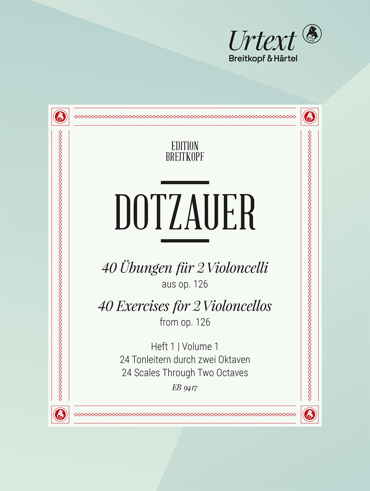 Dotzauer: 40 Exercises for 2 Cellos, from Op. 126 - Volume 1