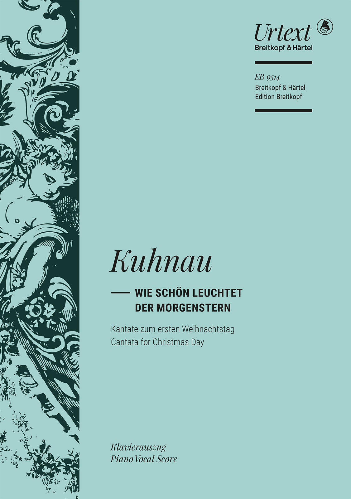 Kuhnau: Wie schön leuchtet der Morgenstern