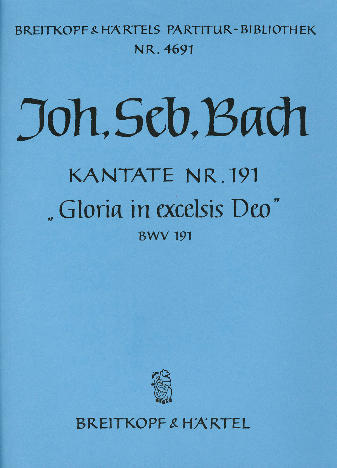 Bach: Gloria in excelsis Deo, BWV 191