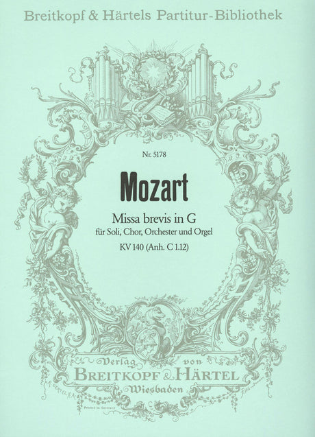 Mozart: Missa brevis in G Major, K. 140 (235d)