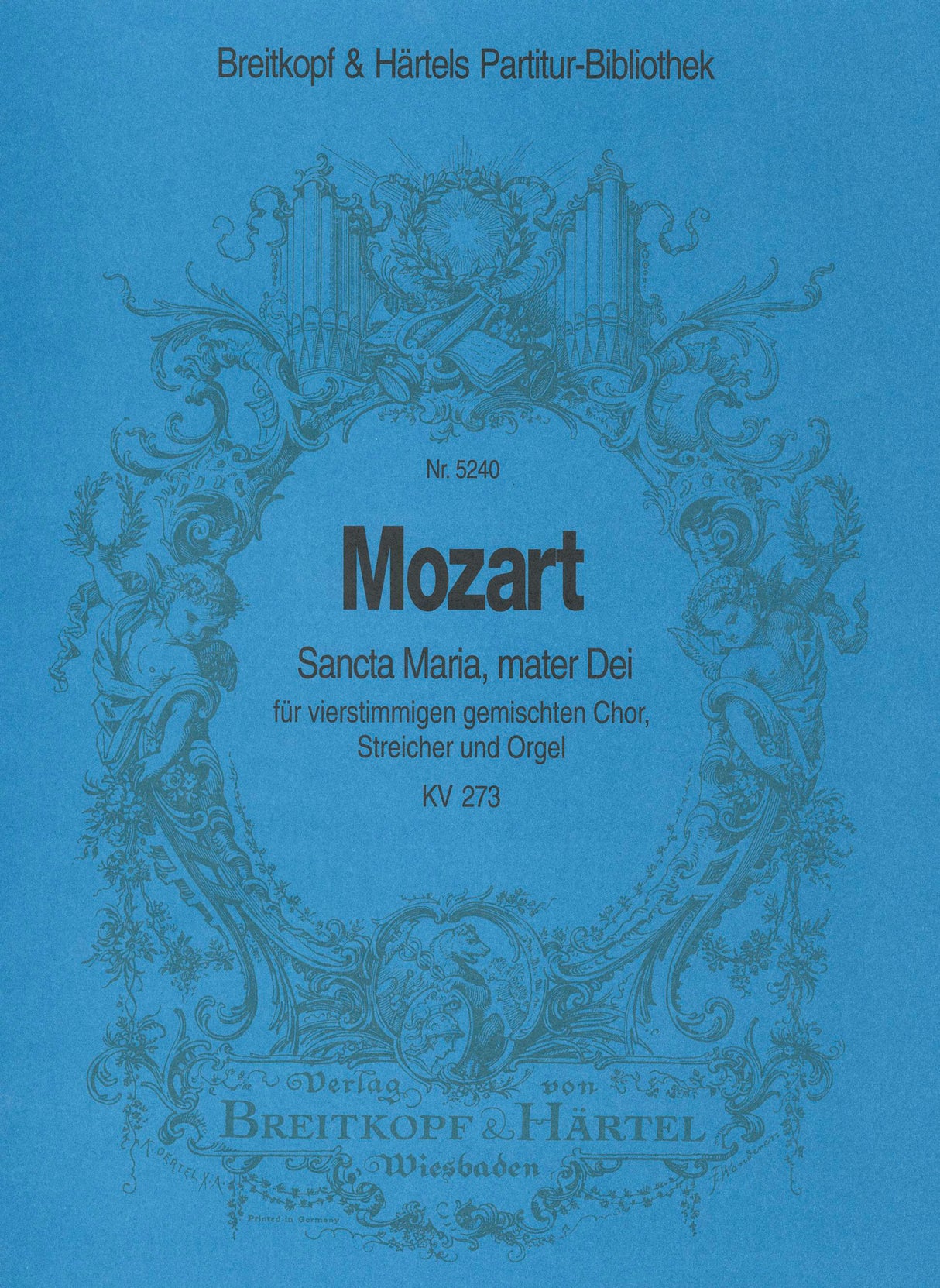 Mozart: Sancta Maria, mater Dei, K. 273