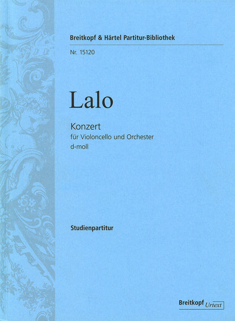 Lalo: Cello Concerto in D Minor