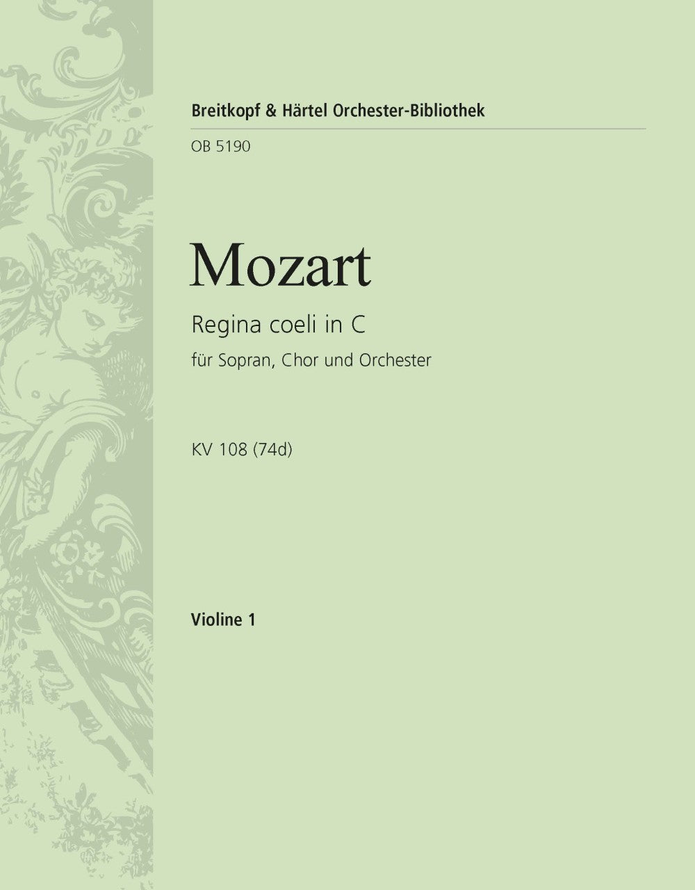 Mozart: Regina coeli in C Major, K. 108 (74d)