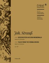 J. Strauss: Tales from the Vienna Woods, Op. 325