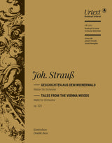 J. Strauss: Tales from the Vienna Woods, Op. 325