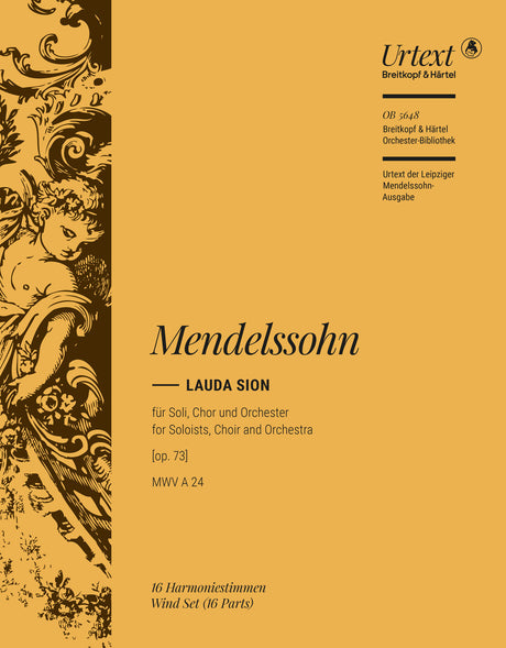 Mendelssohn: Lauda Sion, Op. 73, MWV A 24