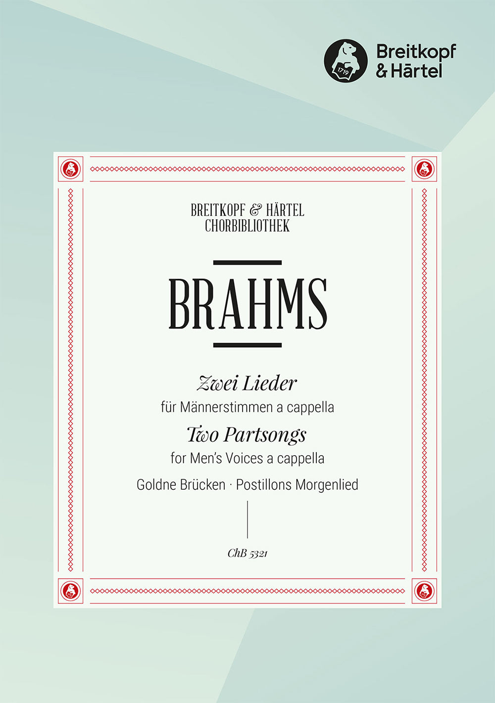 Brahms: 2 Partsongs