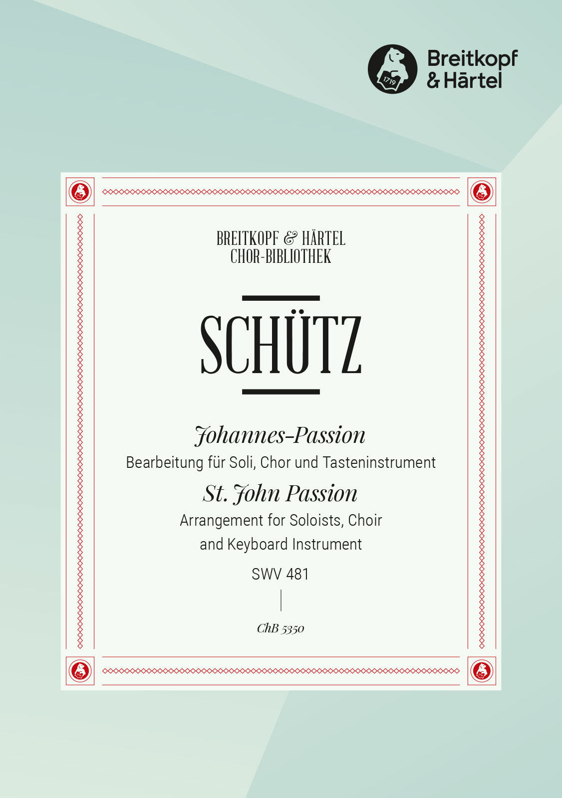 Schütz: Johannes-Passion, SWV 481 (arr. for mixed choir & piano)