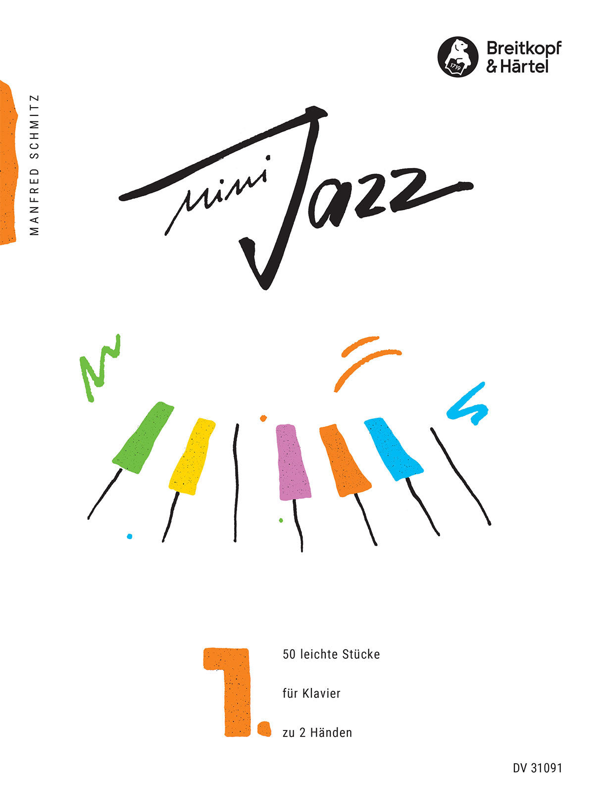 Schmitz: Mini Jazz - Volume 1 (50 Easy Pieces)