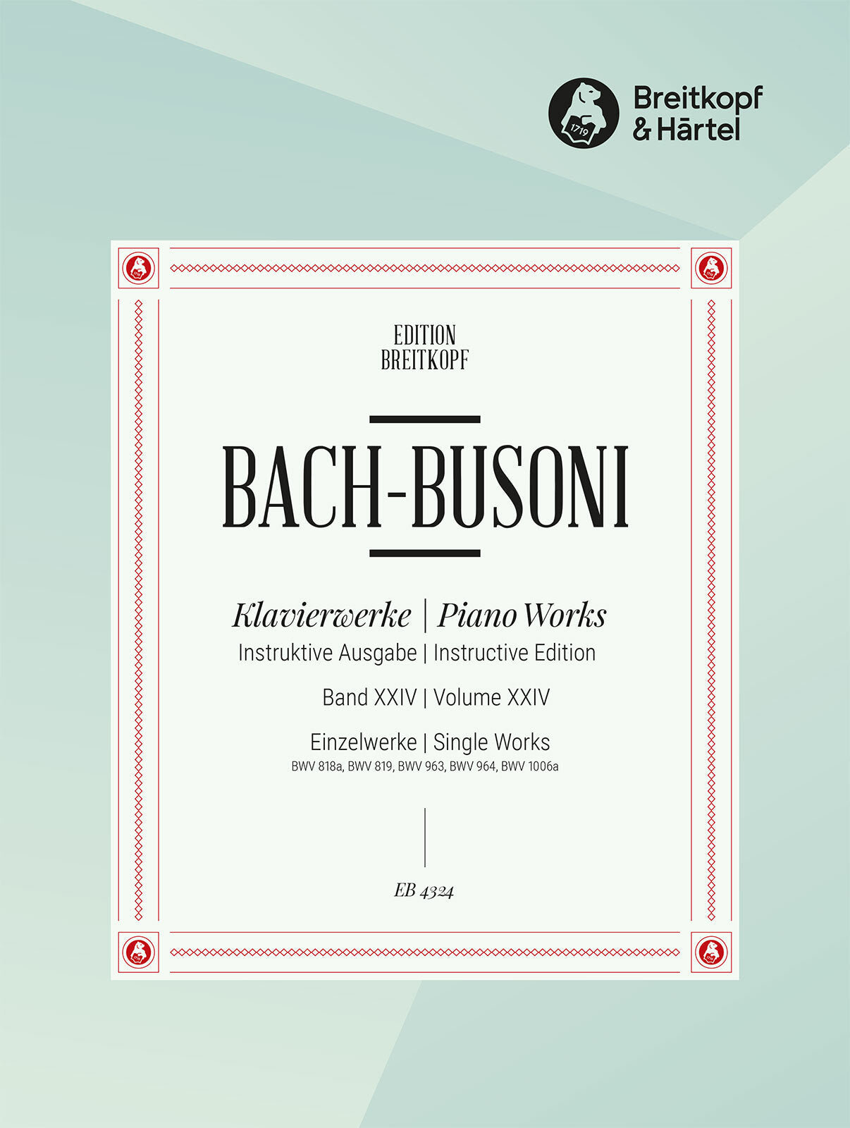 Bach: Suites BWV 818a, 819, 1006a / Sonatas BWV 963-964