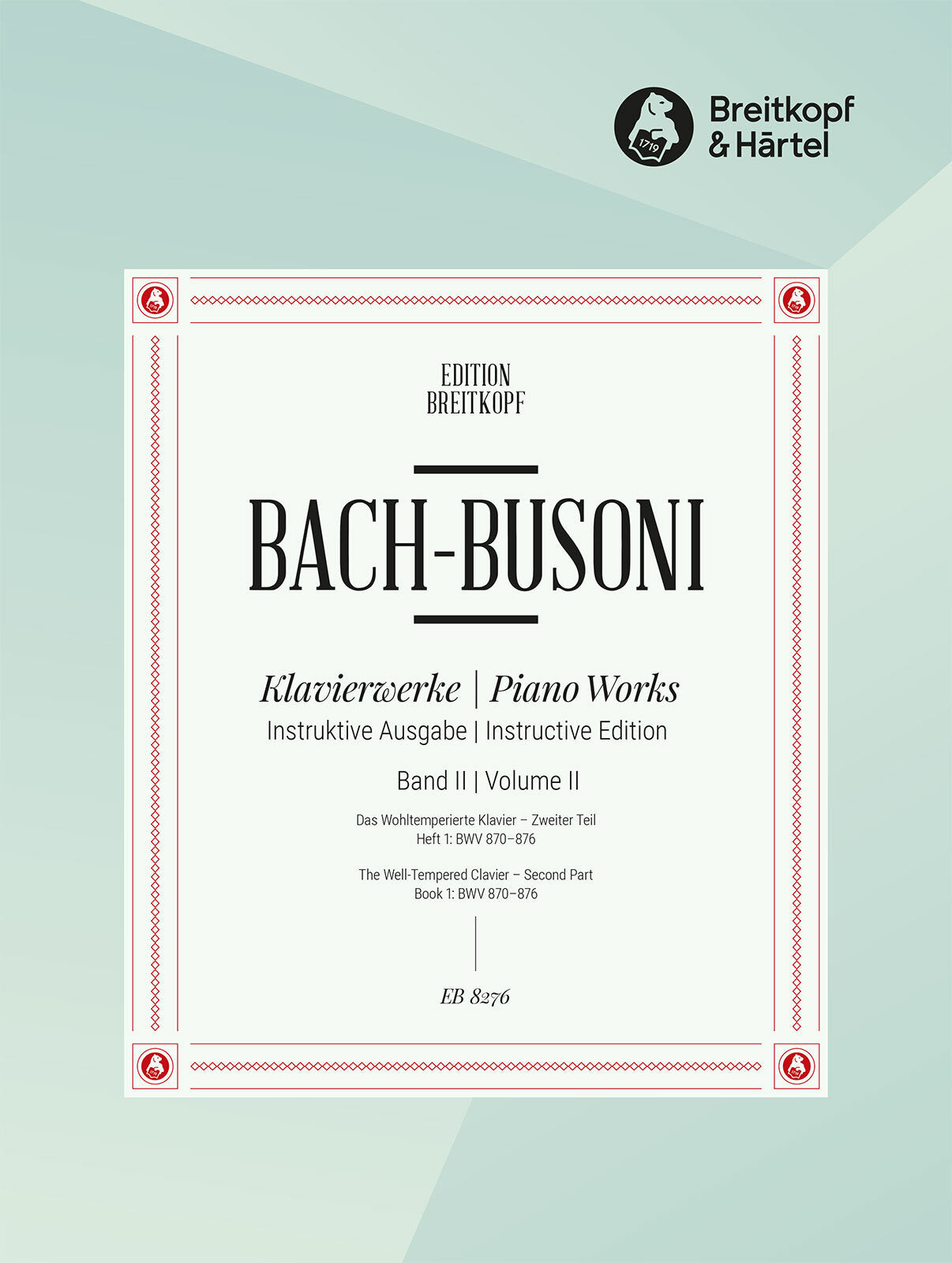 Bach: The Well-Tempered Clavier - Book 2, Part 1 (BWV 870-876)