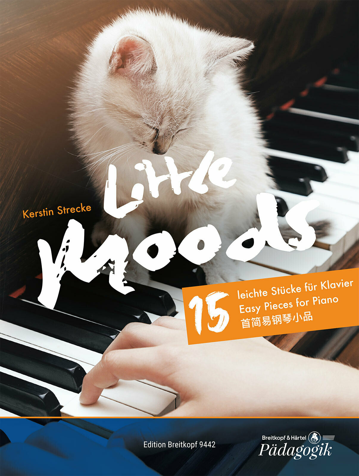 Little Moods: 15 Easy Pieces for Piano