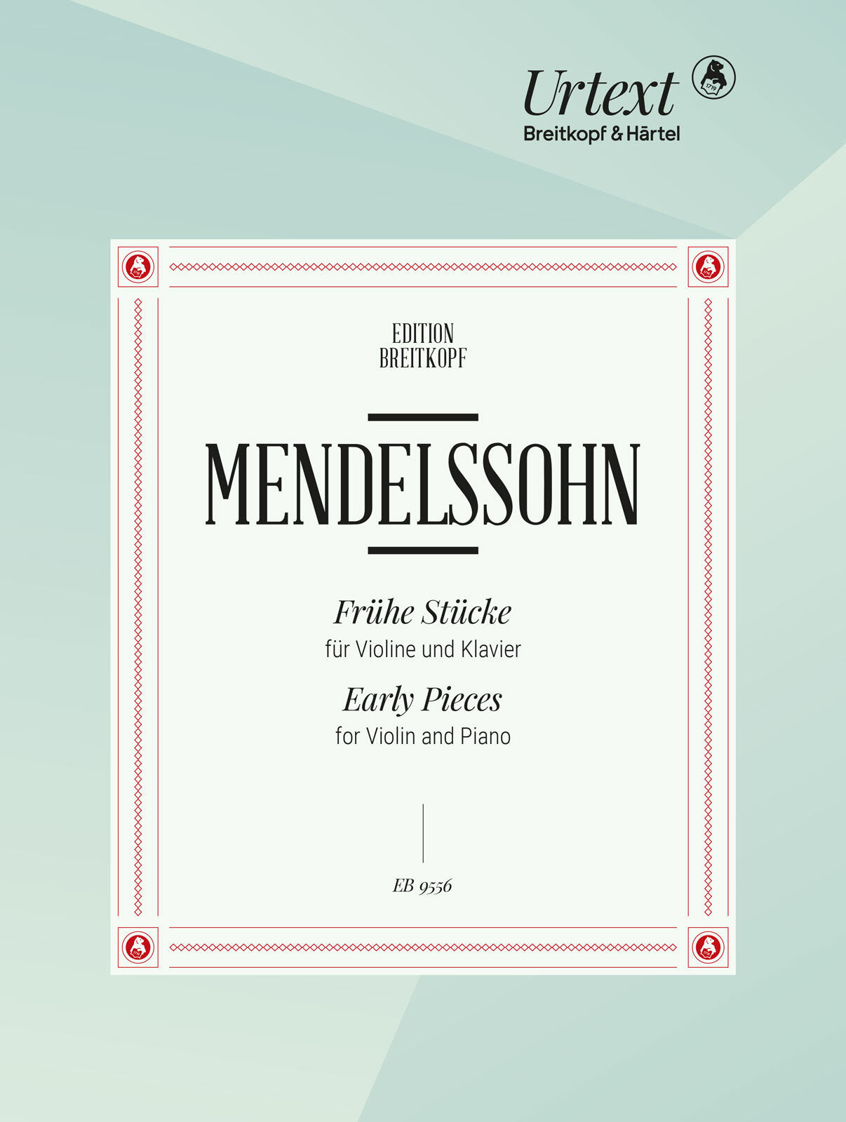 Mendelssohn: Early Pieces for Violin & Piano