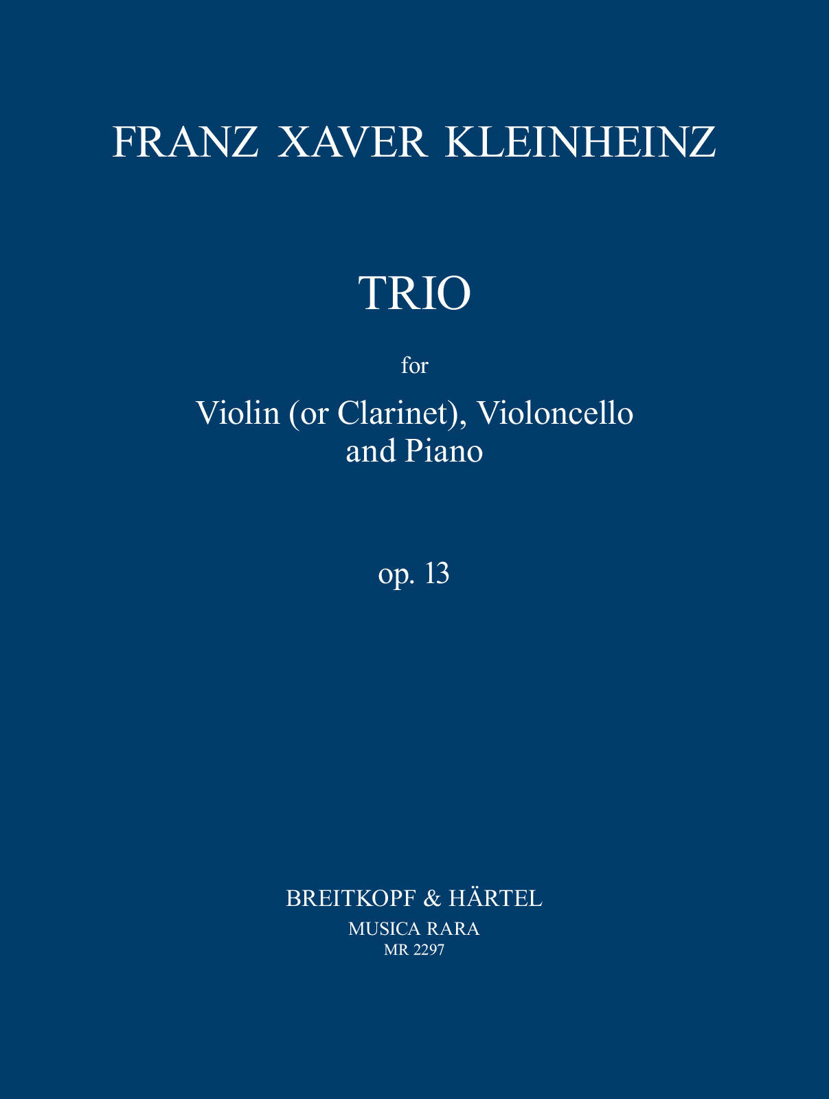 Kleinheinz: Trio in E-flat Major, Op. 13