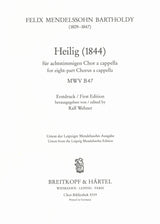 Mendelssohn: Heilig (1844), MWV B 47