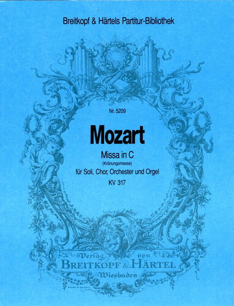 Mozart: Missa in C Major, K. 317 ("Coronation Mass")