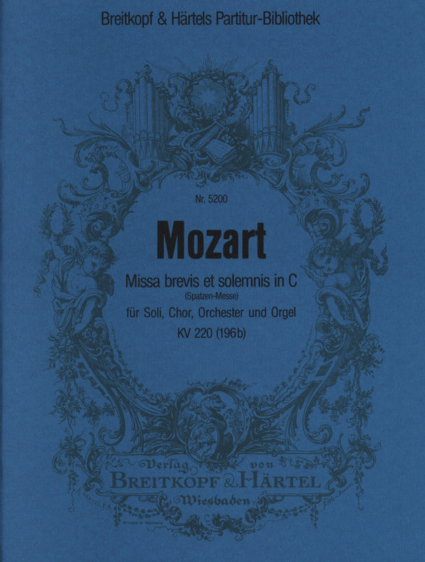 Mozart: Missa in C Major, K. 220 (196b)