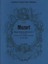 Mozart: Missa in C Major, K. 220 (196b)