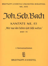 Bach: Wer nur den lieben Gott läßt walten, BWV 93