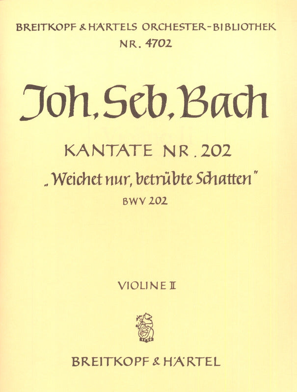 Bach: Weichet nur, betruebte Schatten, BWV 202