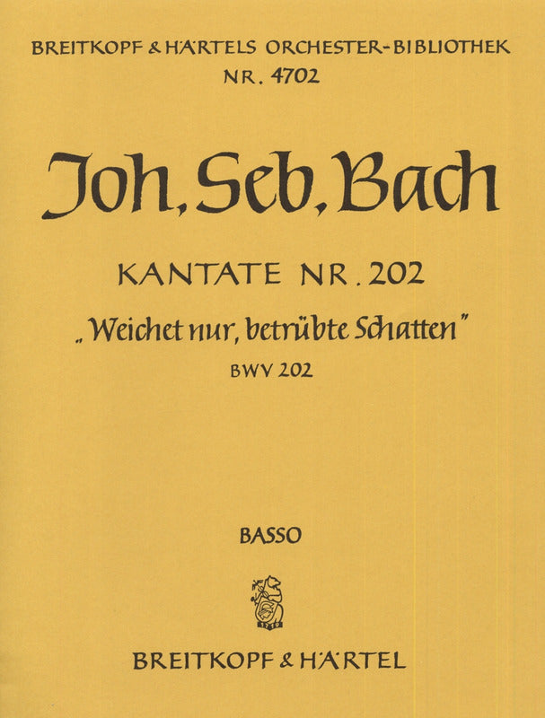 Bach: Weichet nur, betruebte Schatten, BWV 202