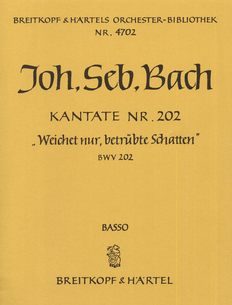 Bach: Weichet nur, betruebte Schatten, BWV 202