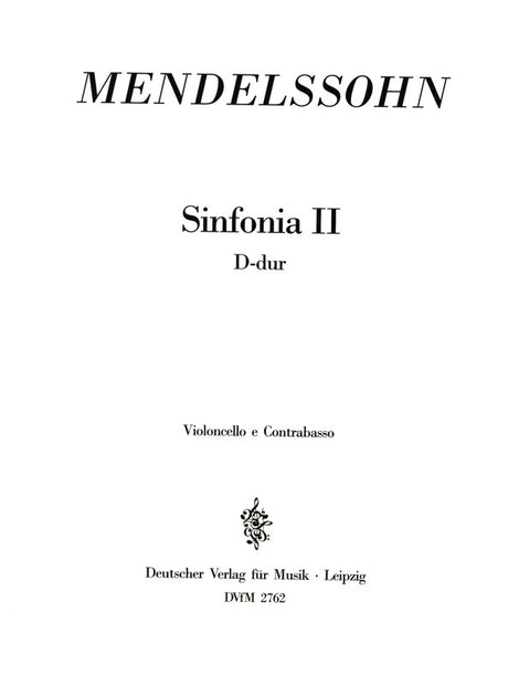 Mendelssohn: Sinfonia II in D Major, MWV N 2