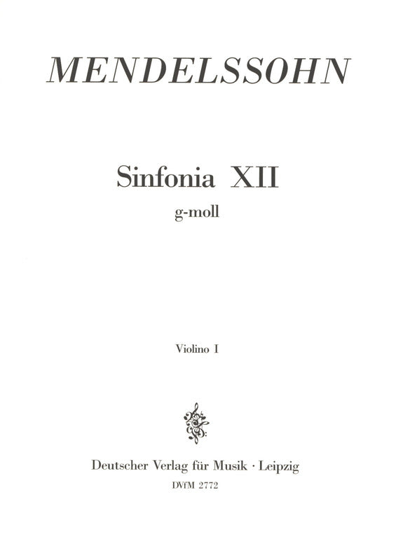 Mendelssohn: Sinfonia No. 12 in G Minor, MWV N 12