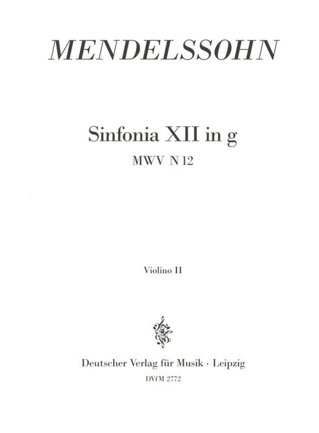 Mendelssohn: Sinfonia No. 12 in G Minor, MWV N 12