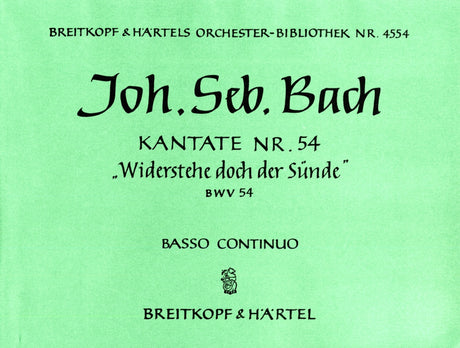 Bach: Widerstehe doch der Sünde, BWV 54