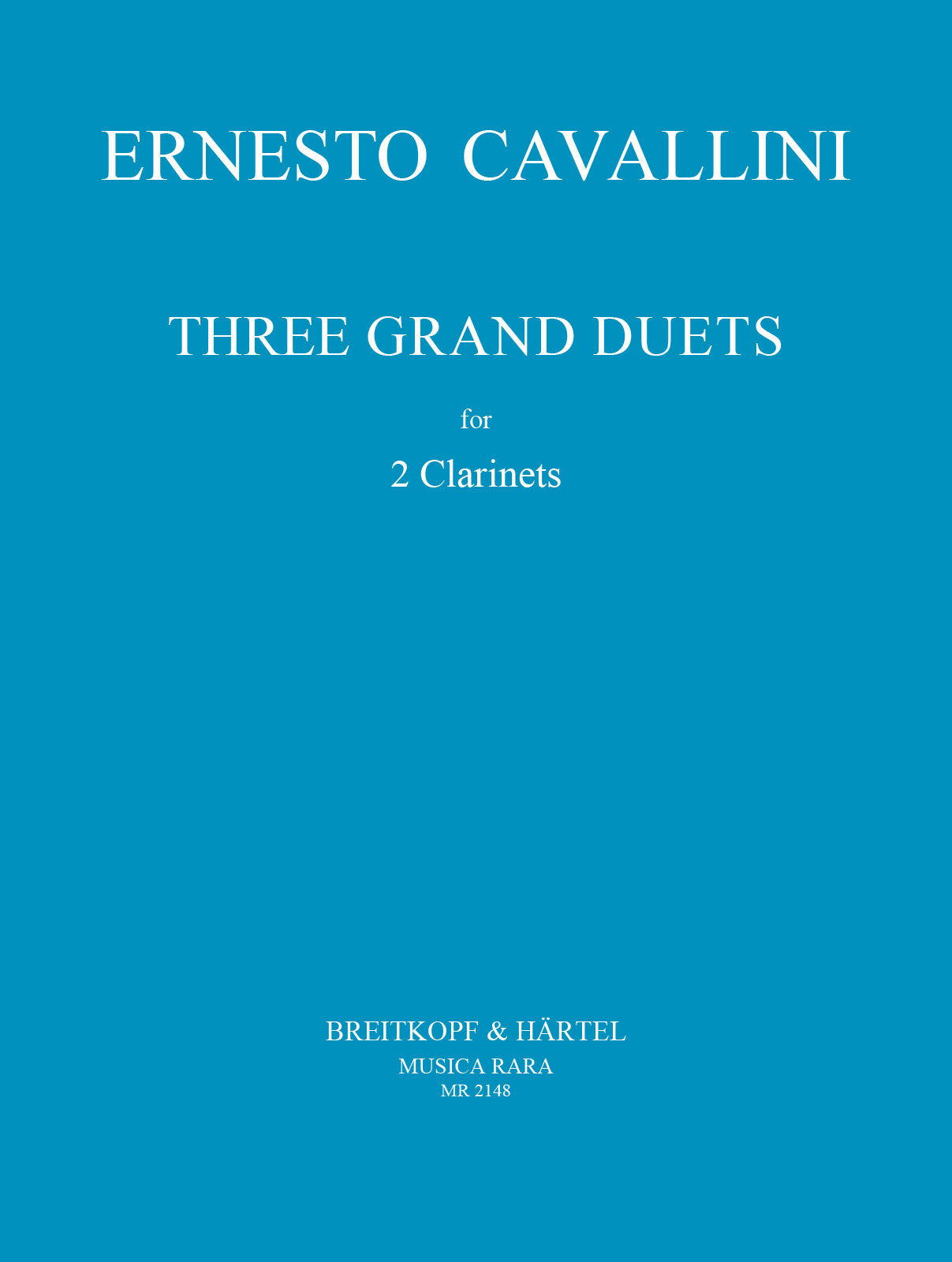 Er. Cavallini: 3 Grand Duets