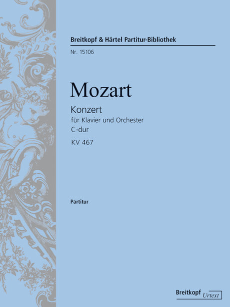 Mozart: Piano Concerto No. 21 in C Major, K. 467