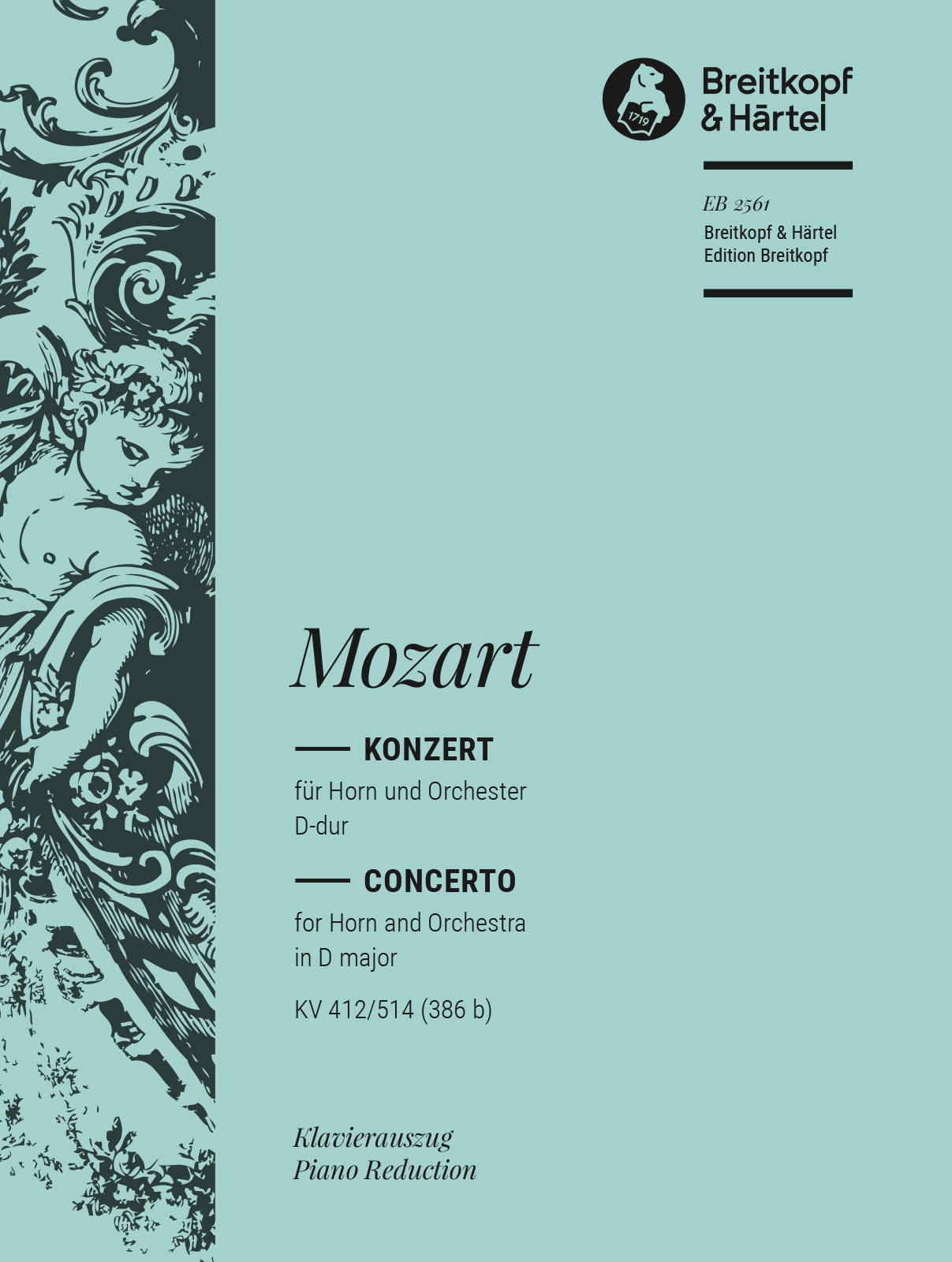 Mozart: Horn Concerto No. 1 in D Major, K. 412/514 (386b)