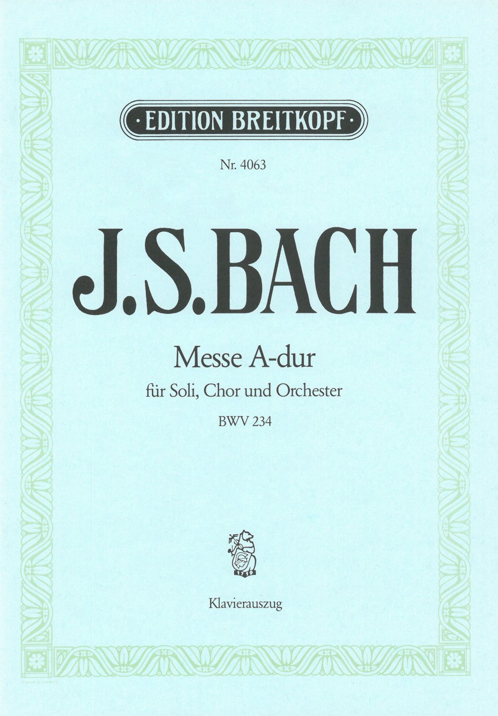 Mass B minor BWV 232 by Johann Sebastian Bach « Facsimile edition