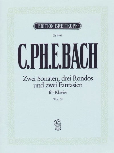 C.P.E. Bach: Keyboard Sonatas, Fantasies and Rondos, Wq. 58