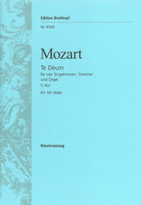 Mozart: Te Deum laudamus, K. 141 (66b)