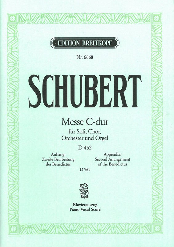 Schubert: Mass in C Major, D 452, Op. 48