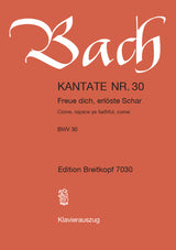 Bach: Freue dich, erlöste Schar, BWV 30