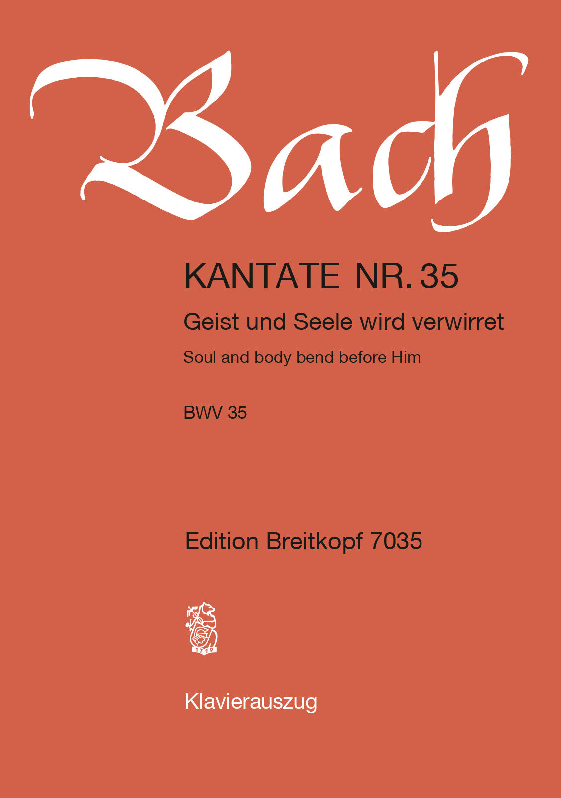 Bach: Geist and Seele wird verwirret, BWV 35