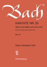 Bach: Geist and Seele wird verwirret, BWV 35