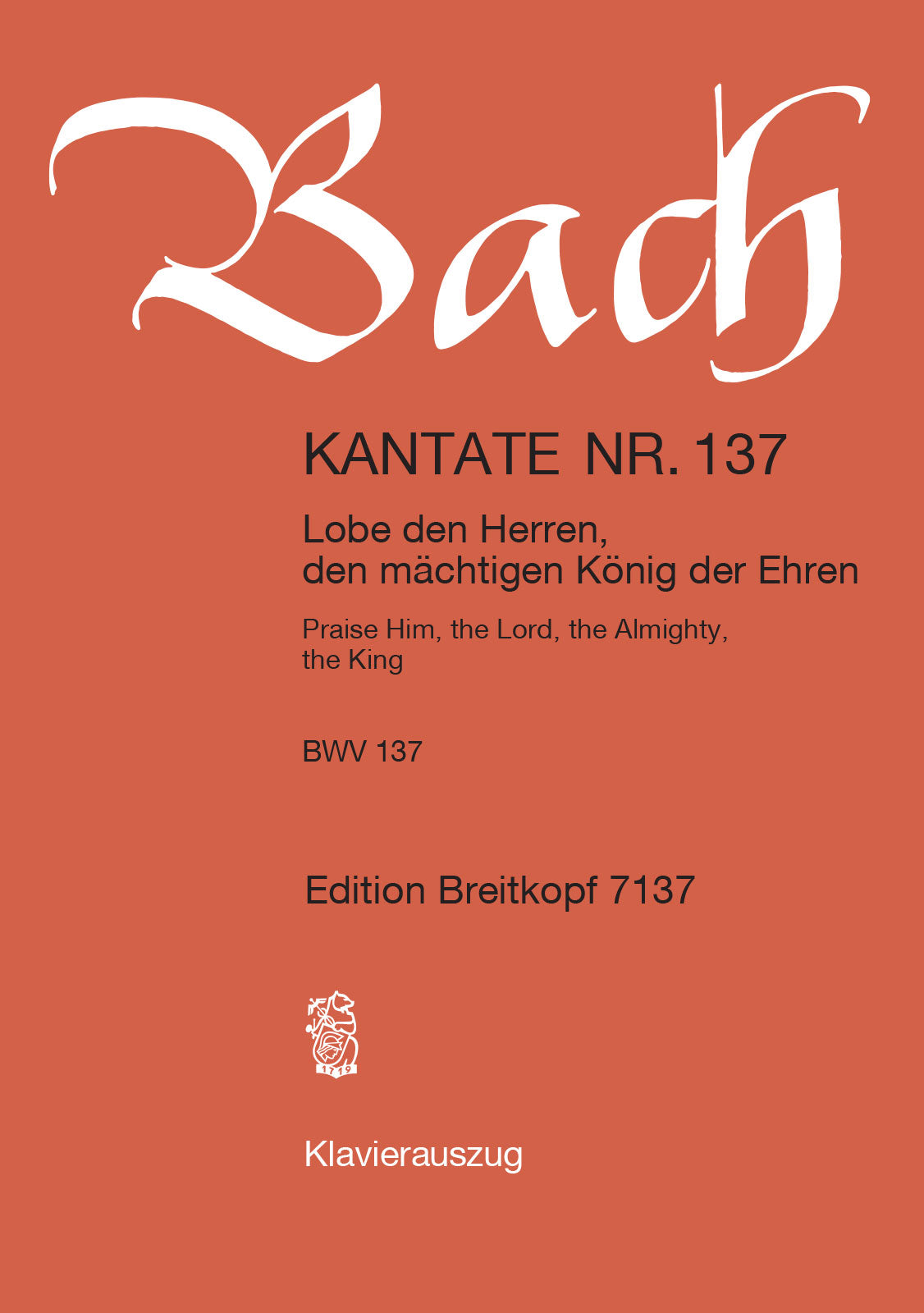 Bach: Lobe den Herren, den mächtigen König der Ehren, BWV 137