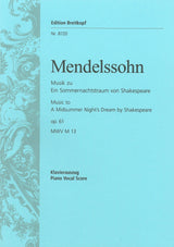 Mendelssohn: A Midsummer Night's Dream, MWV M 13, Op. 61