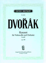 Dvořák: Cello Concerto in B Minor, Op. 104