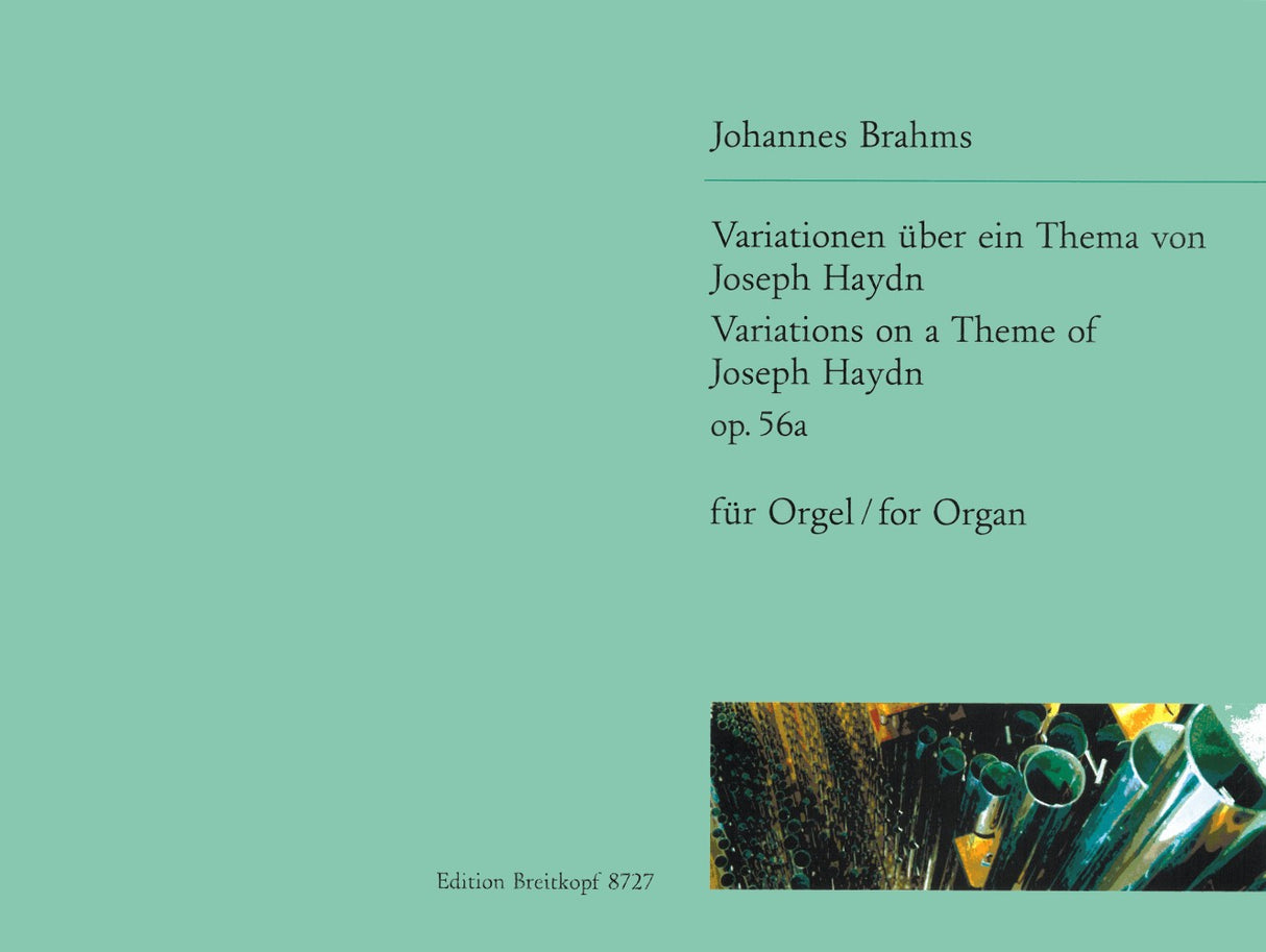 Brahms: Variations on a Theme by Haydn, Op. 56a (arr. for organ)