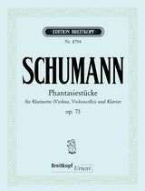 Schumann: Fantasiestücke, Op. 73