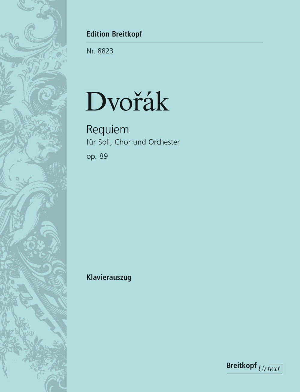 Dvořák: Requiem, Op. 89